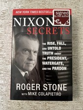 Listing image for Nixon’s Secrets, Roger Stone. Skyhorse 2014. Signed First Printing.