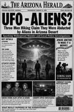 Listing image for UFO - Aliens Abducts 3 men In Arizona Headlines News Poster up to 24 x 36"