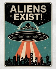 Listing image for Aliens Exist Funny UFO Metal Poster Wall Tin Sign Man Cave Shed Home Plaque